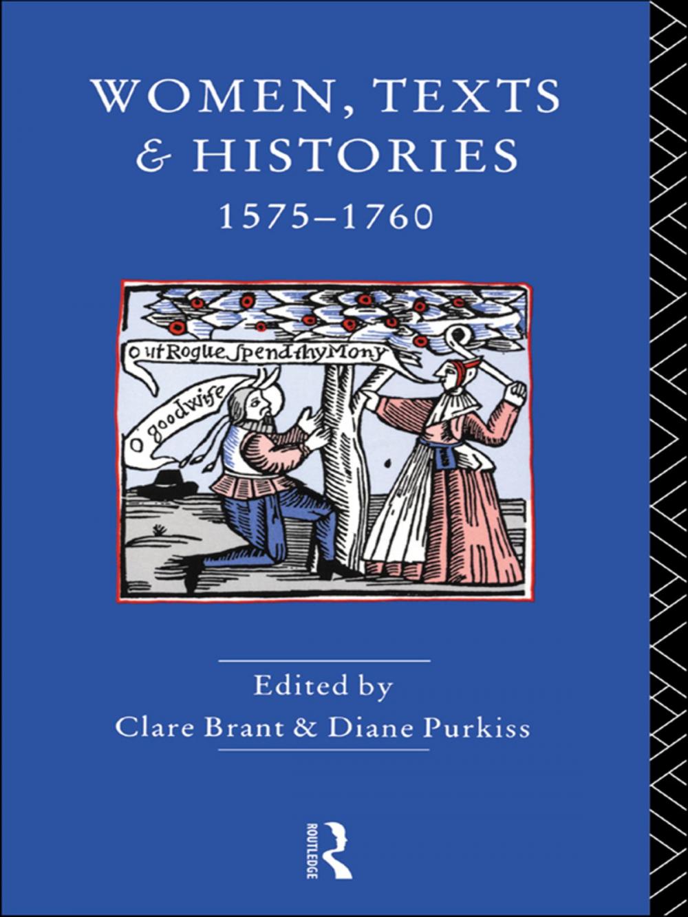 Big bigCover of Women, Texts and Histories 1575-1760