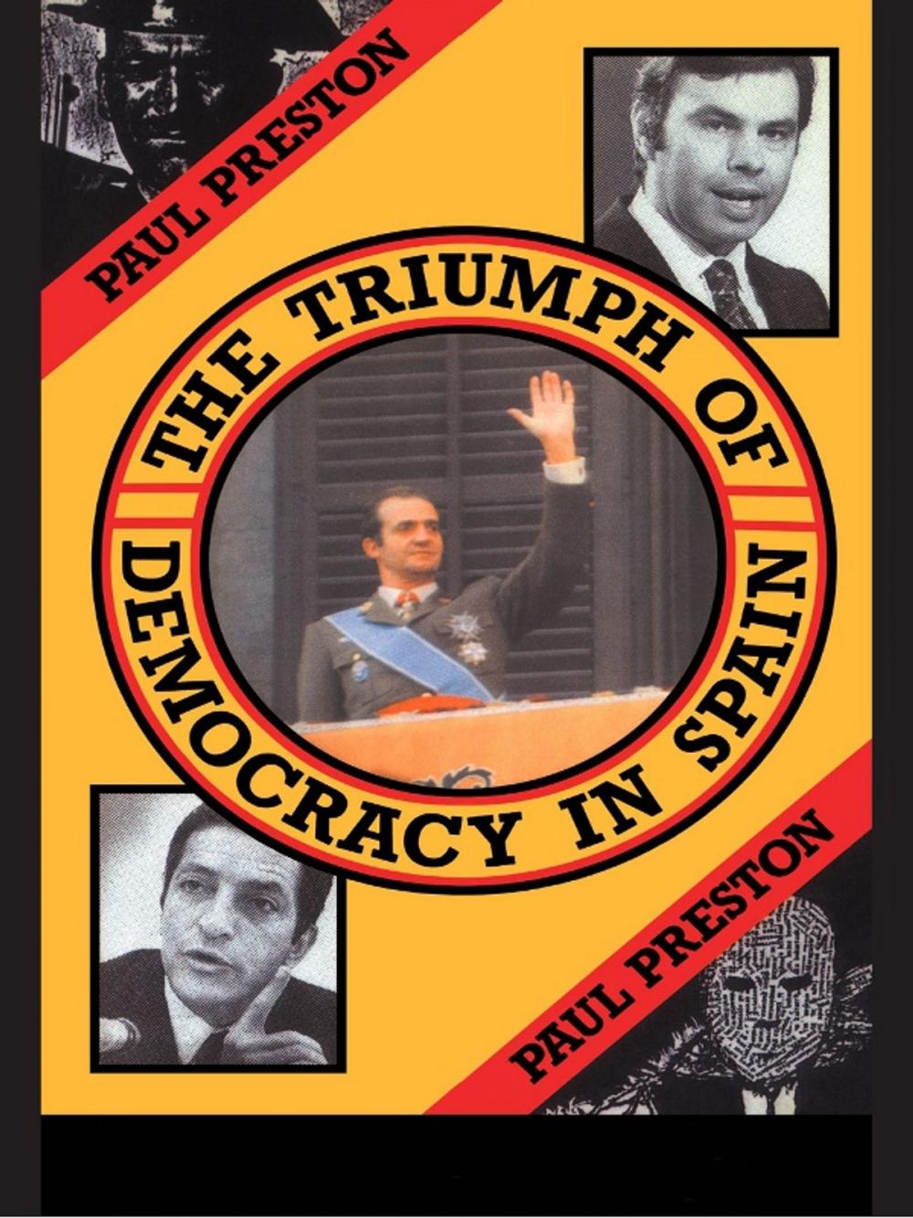 Big bigCover of The Triumph of Democracy in Spain