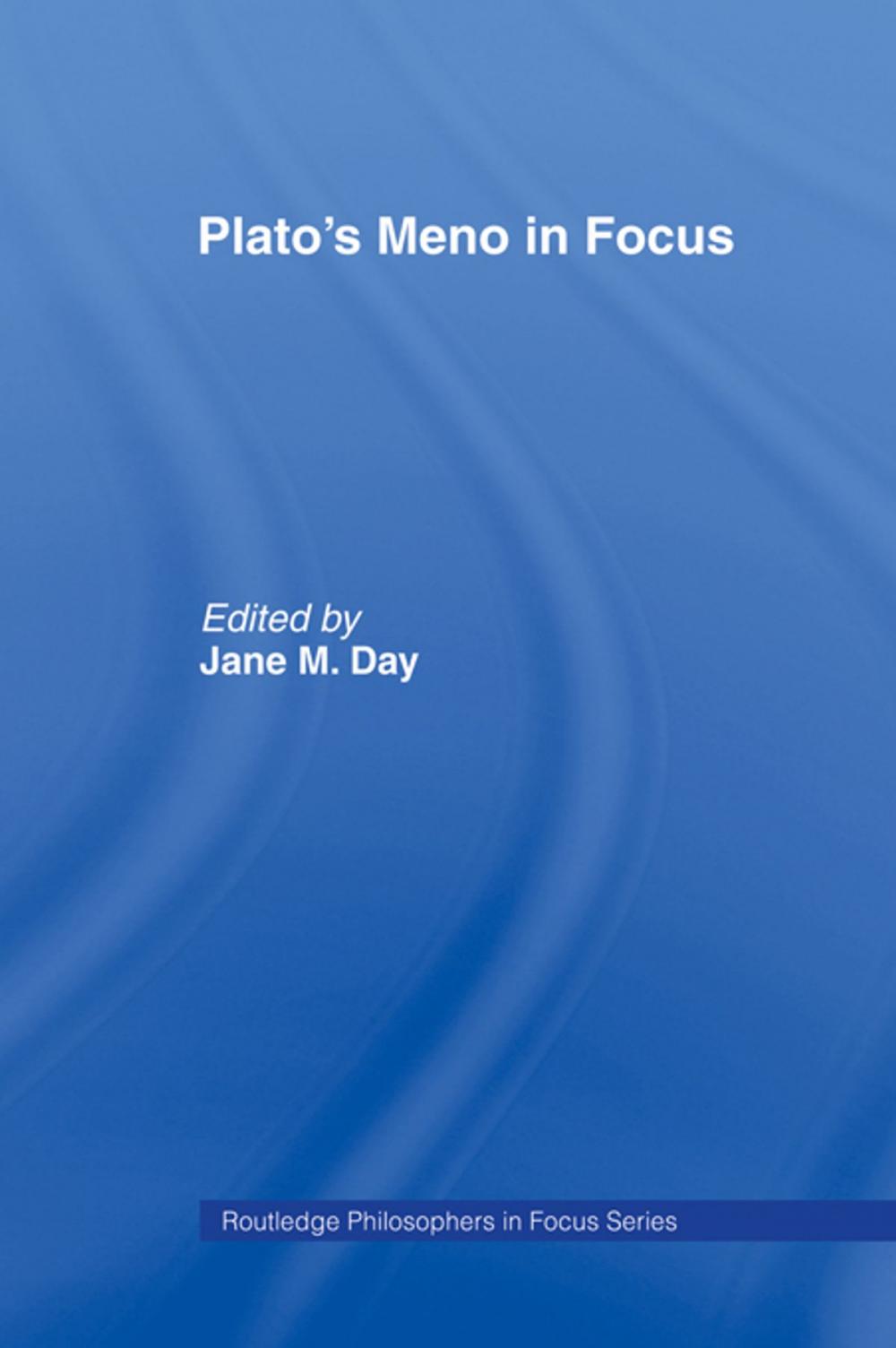 Big bigCover of Plato's Meno In Focus