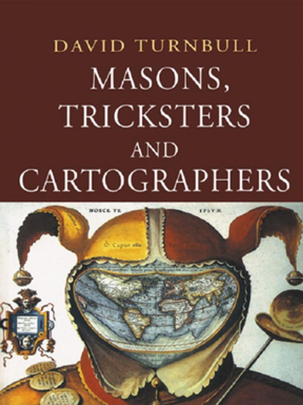 Big bigCover of Masons, Tricksters and Cartographers