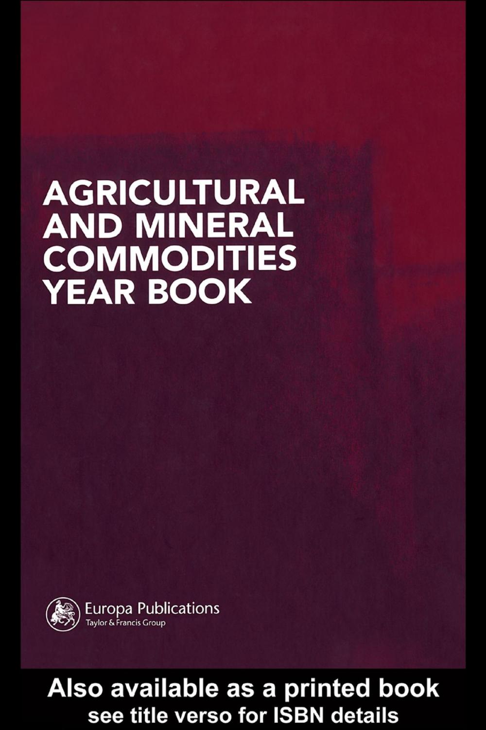 Big bigCover of Agricultural and Mineral Commodities Year Book