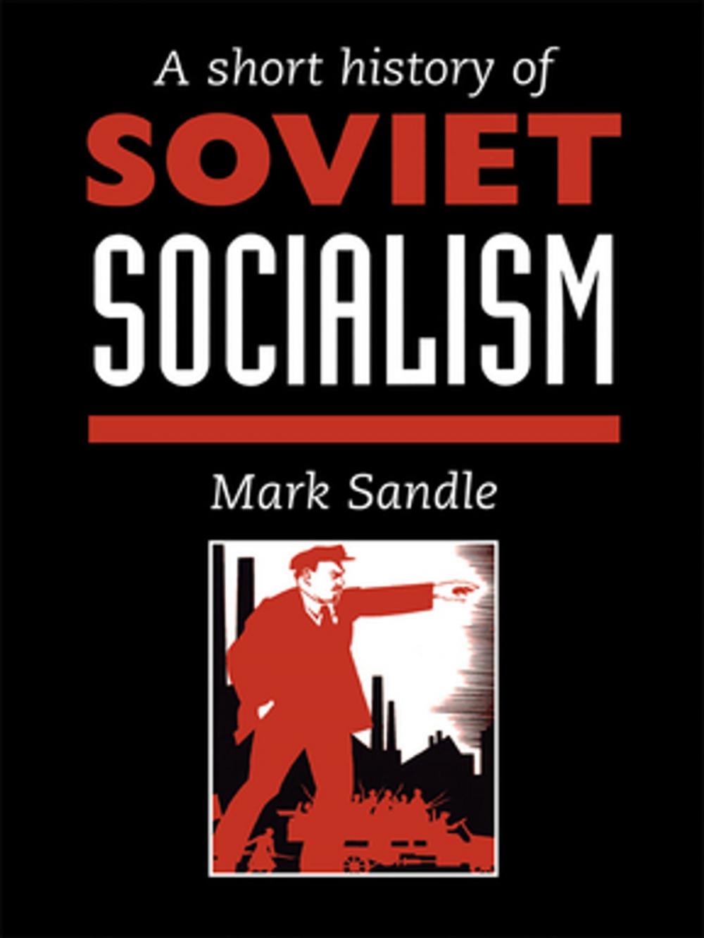 Big bigCover of A Short History Of Soviet Socialism