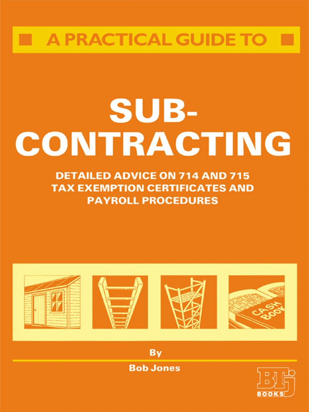 Big bigCover of A Practical Guide to Subcontracting