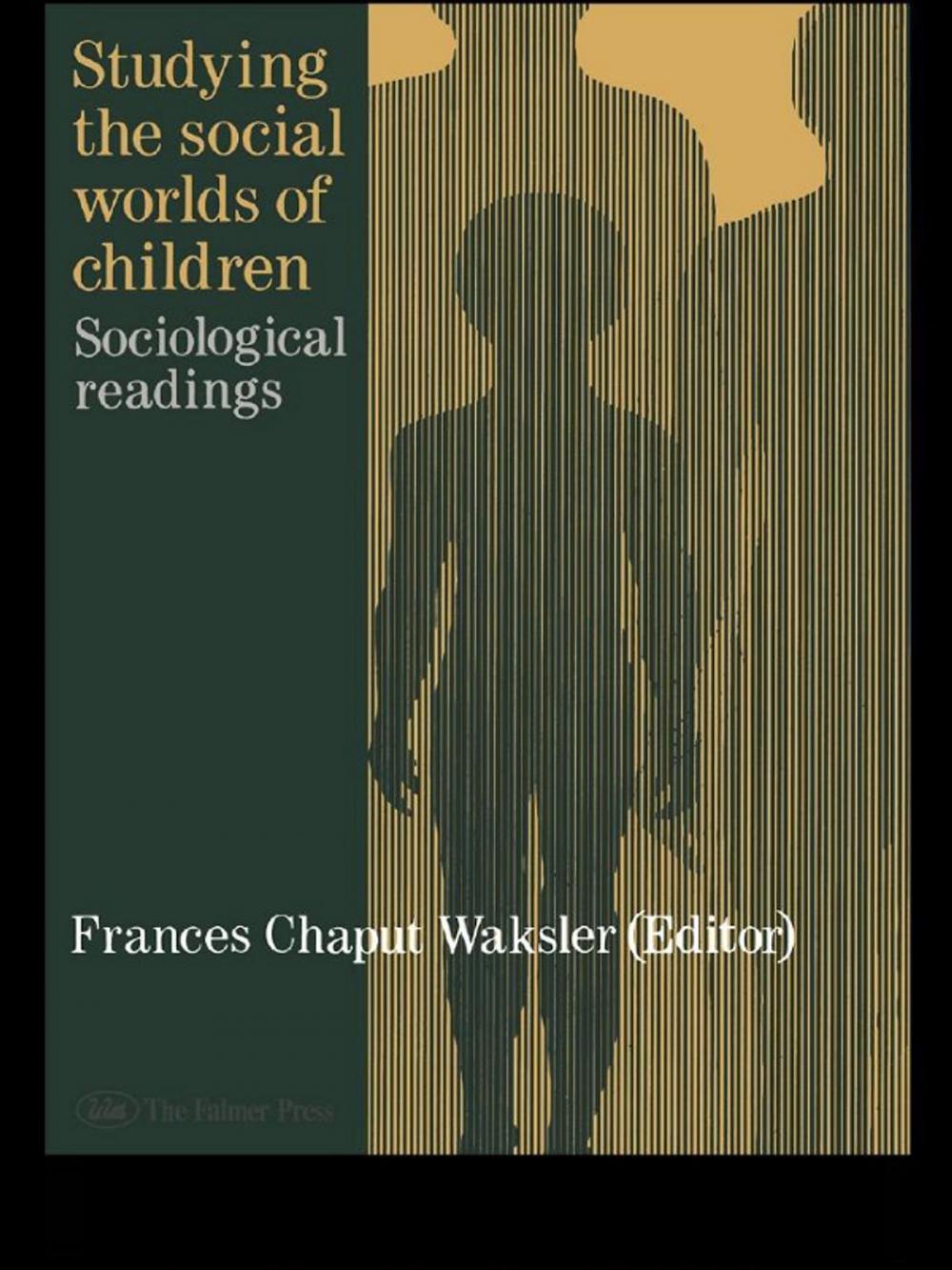 Big bigCover of Studying The Social Worlds Of Children