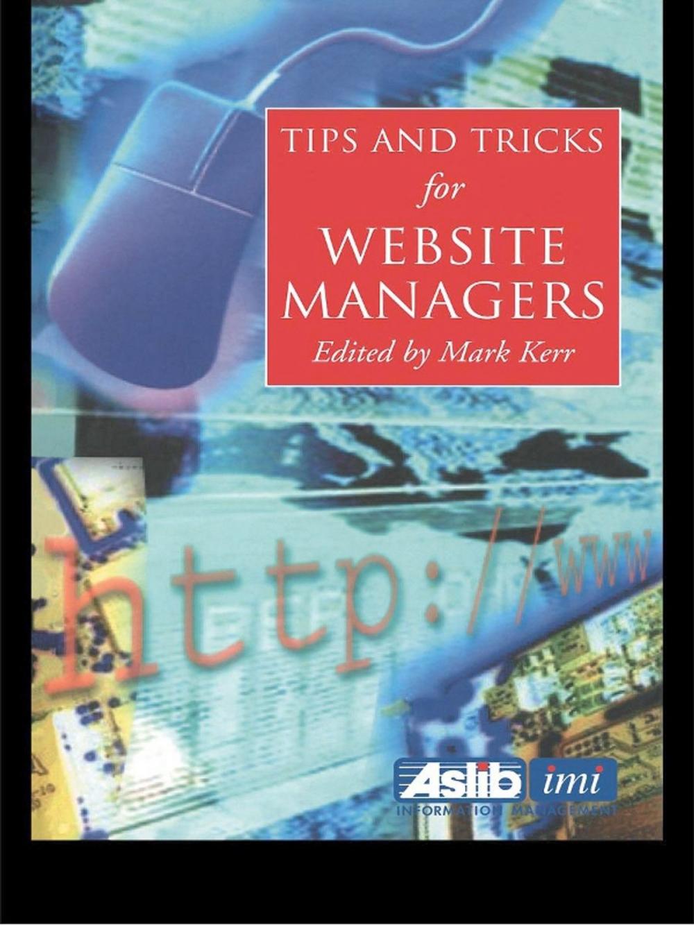 Big bigCover of Tips and Tricks for Web Site Managers