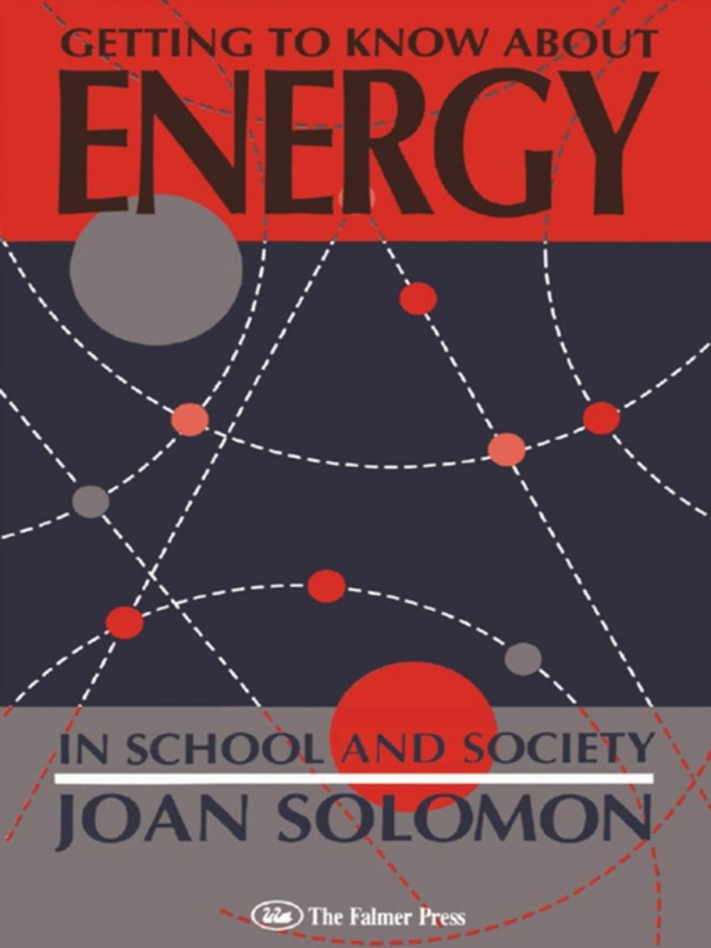 Big bigCover of Getting To Know About Energy In School And Society