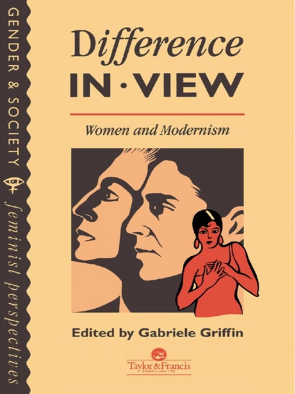 Big bigCover of Difference In View: Women And Modernism