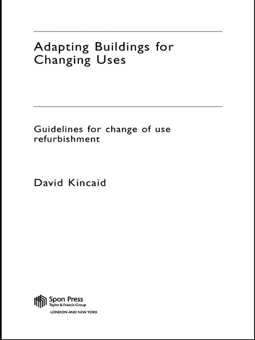 Big bigCover of Adapting Buildings for Changing Uses