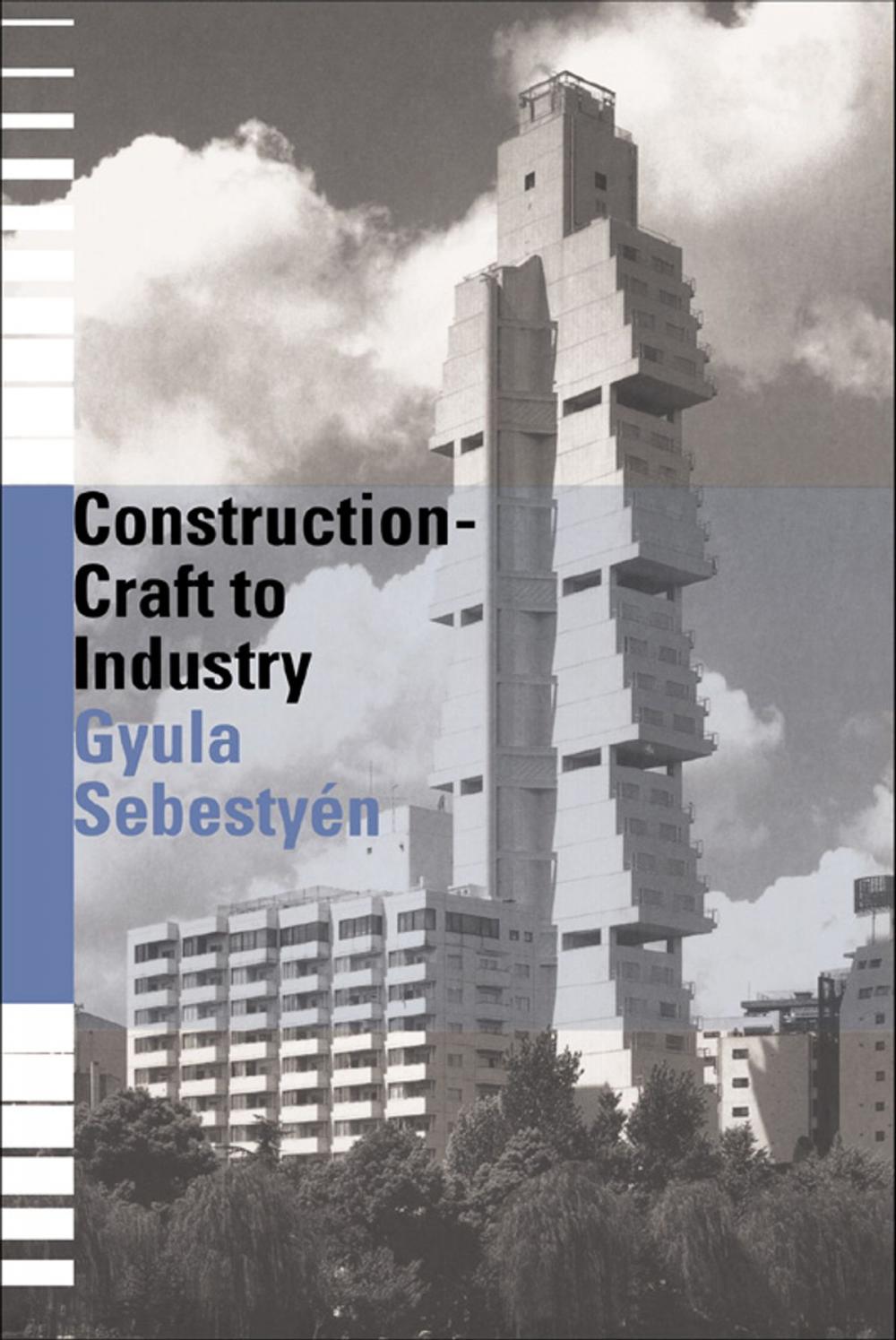 Big bigCover of Construction - Craft to Industry