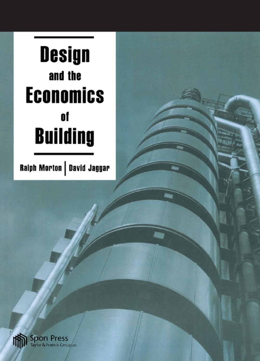 Big bigCover of Design and the Economics of Building