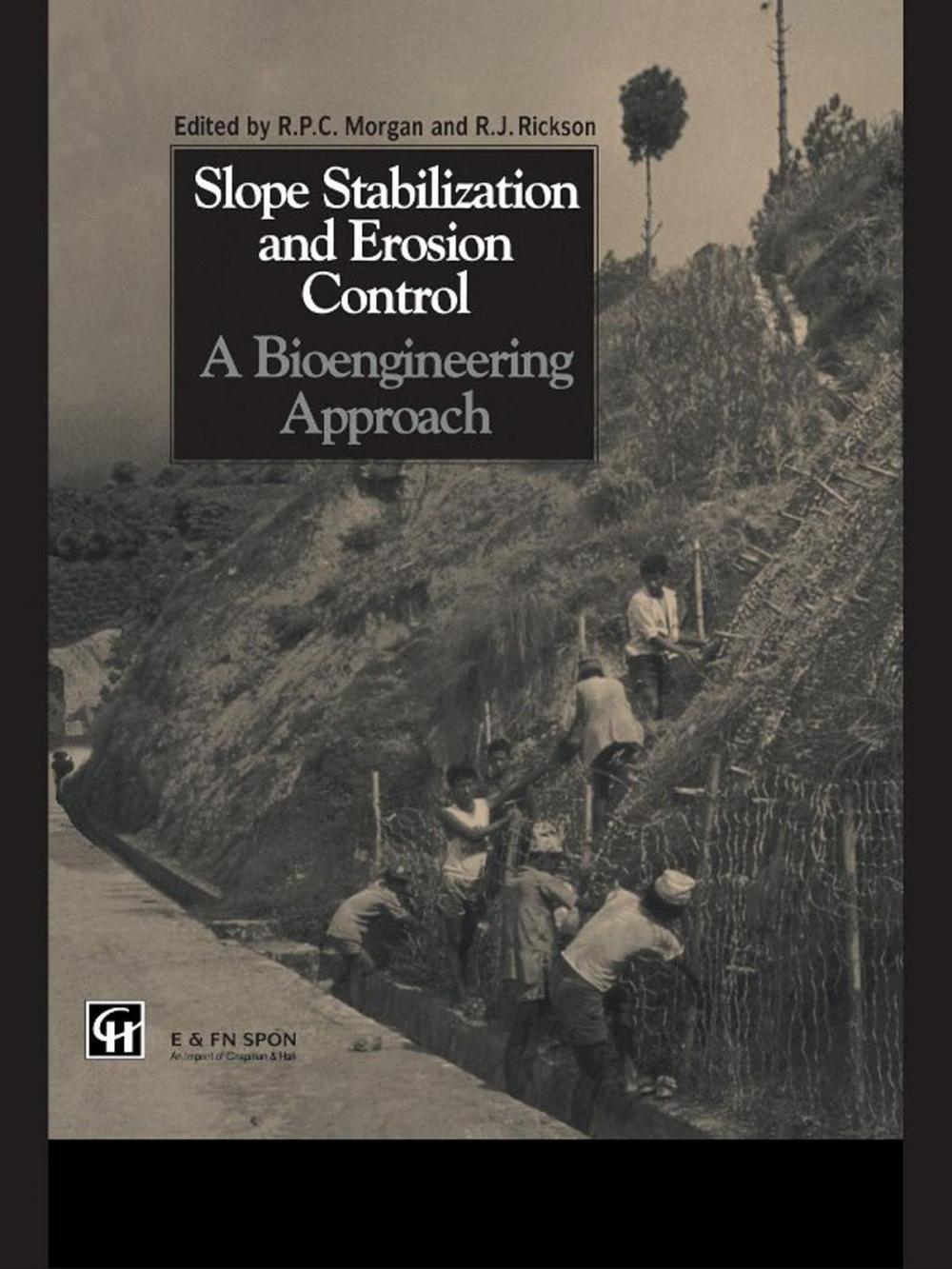 Big bigCover of Slope Stabilization and Erosion Control: A Bioengineering Approach