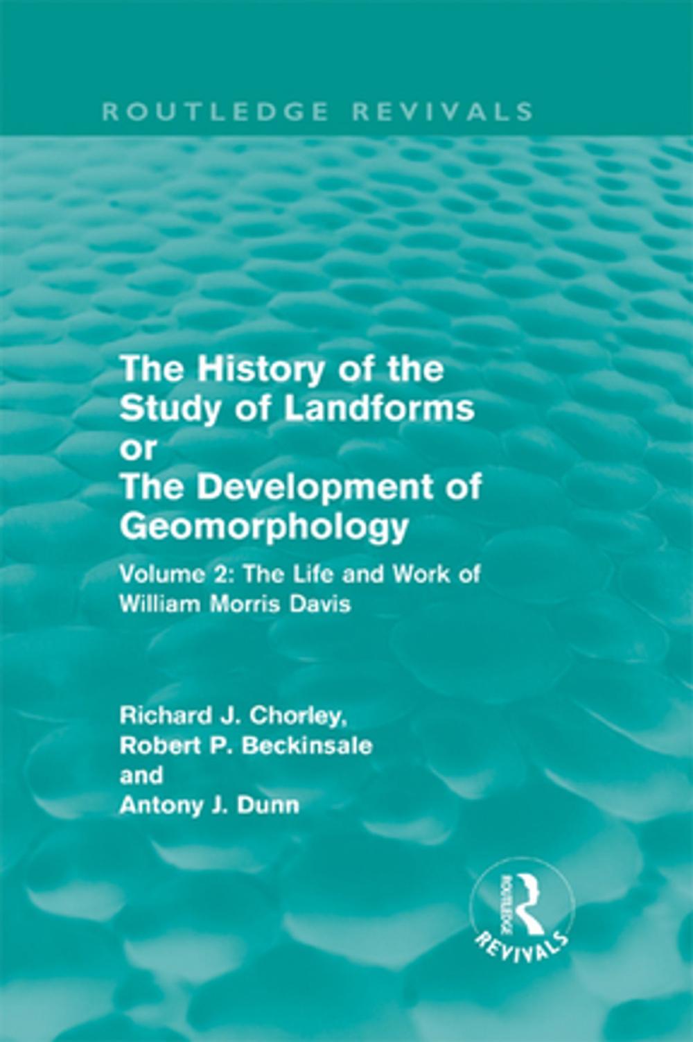 Big bigCover of The History of the Study of Landforms Volume 2 (Routledge Revivals)