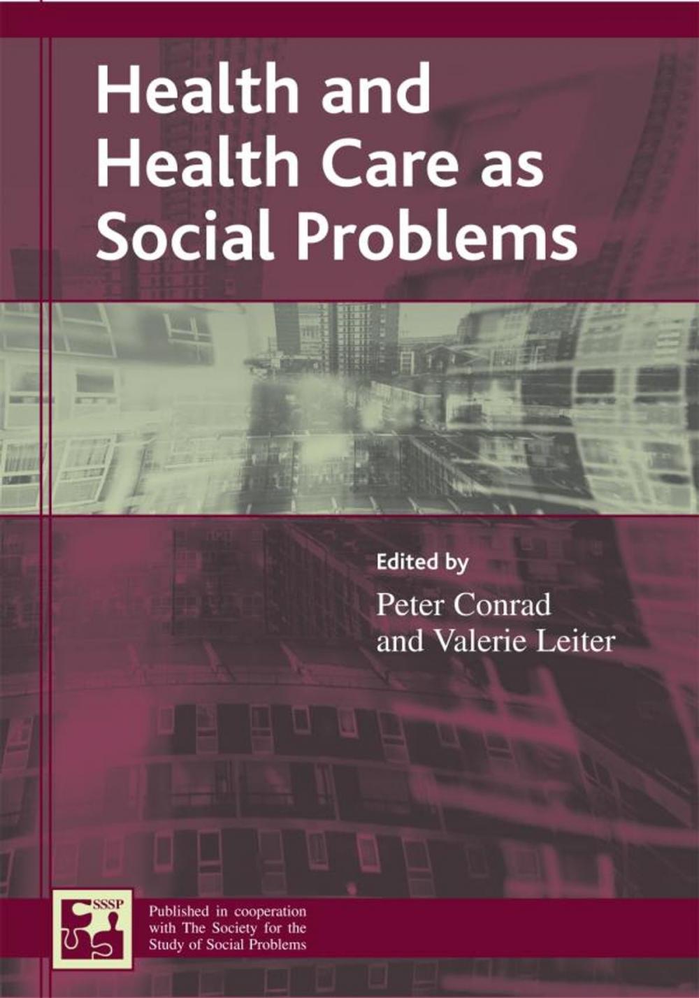 Big bigCover of Health and Health Care as Social Problems