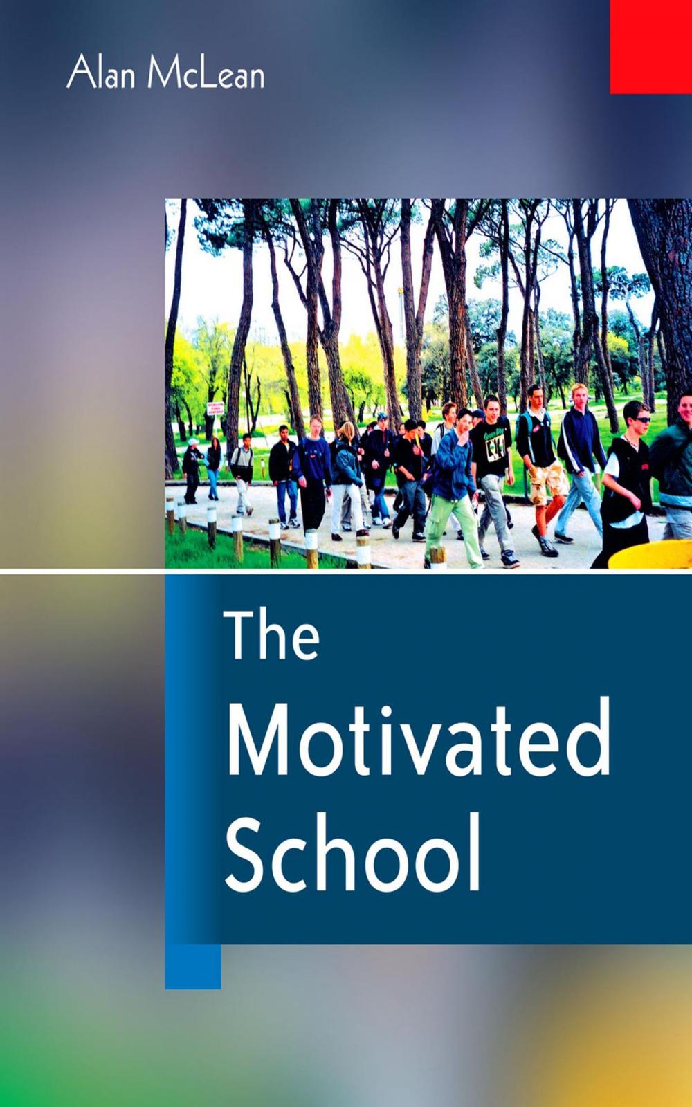 Big bigCover of The Motivated School