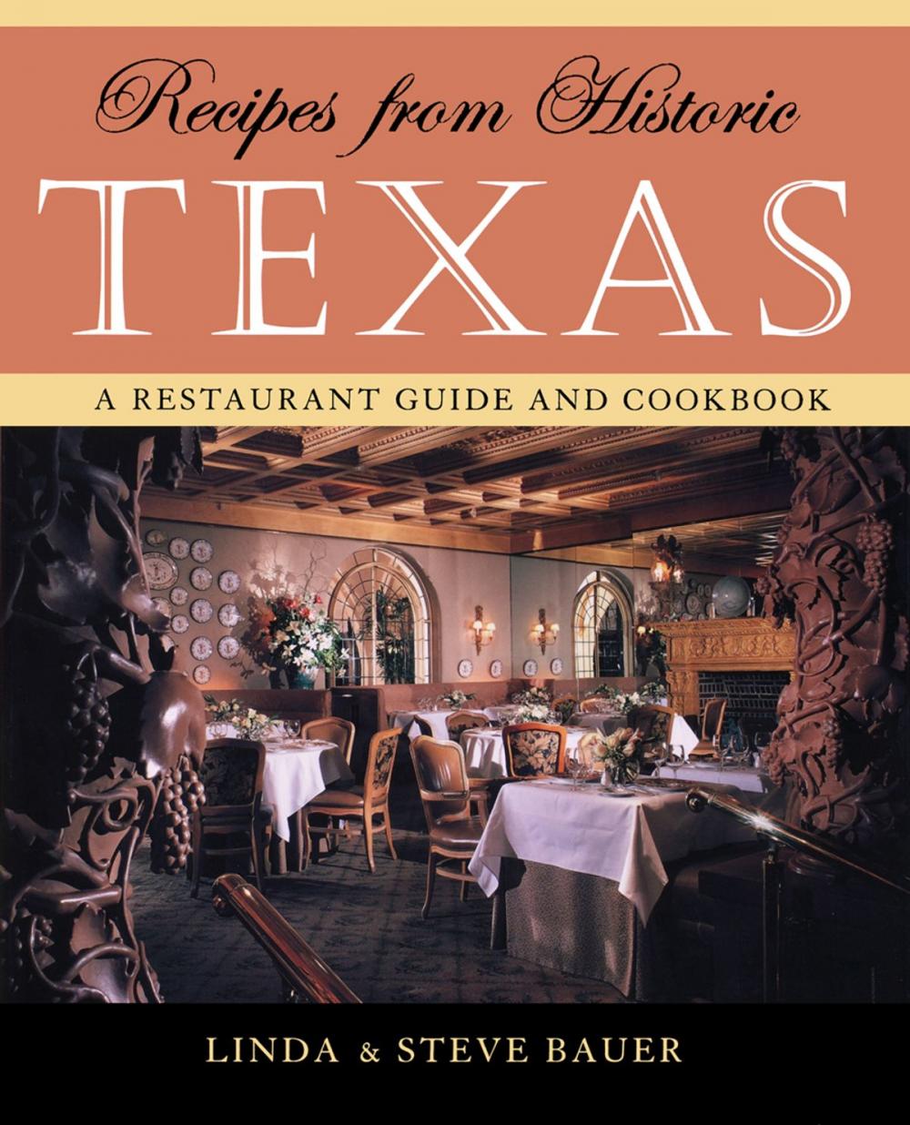 Big bigCover of Recipes from Historic Texas