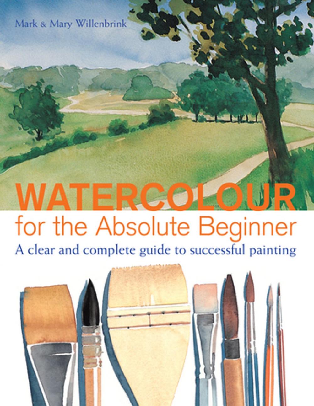 Big bigCover of Watercolor for the Absolute Beginner