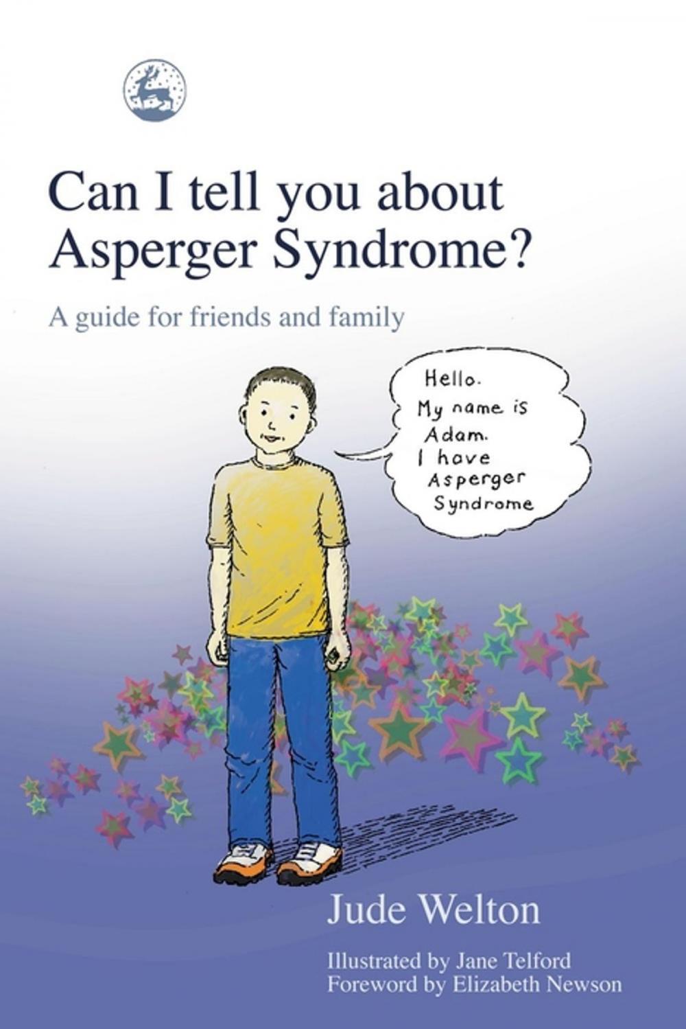 Big bigCover of Can I tell you about Asperger Syndrome?