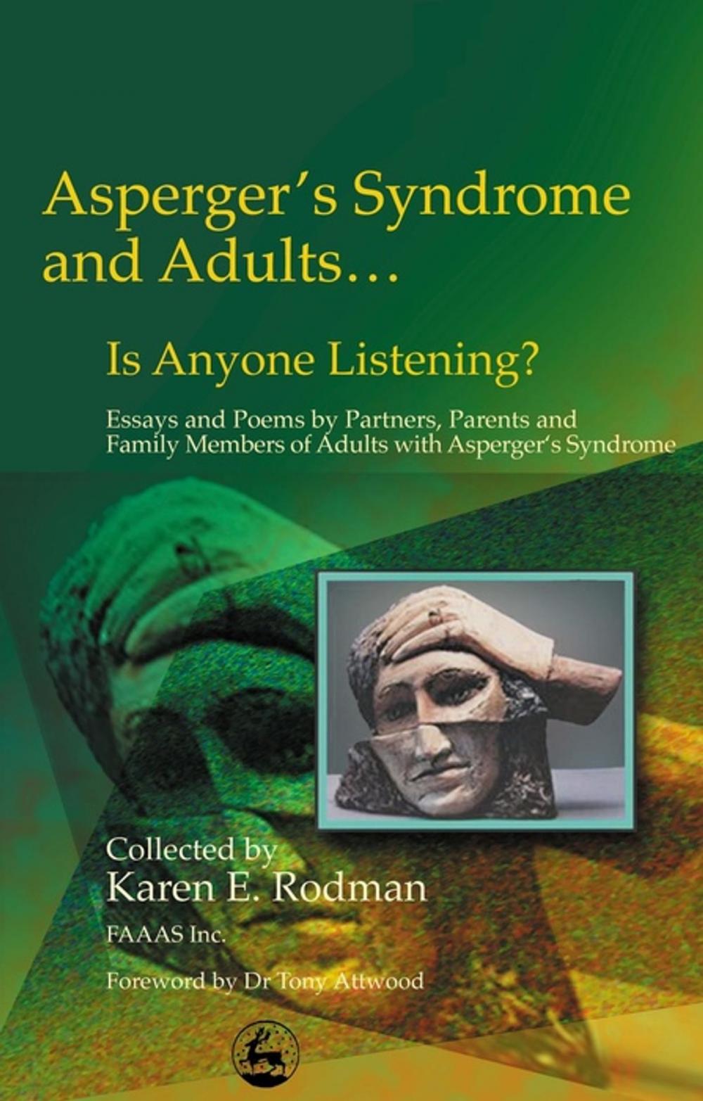 Big bigCover of Asperger Syndrome and Adults... Is Anyone Listening?