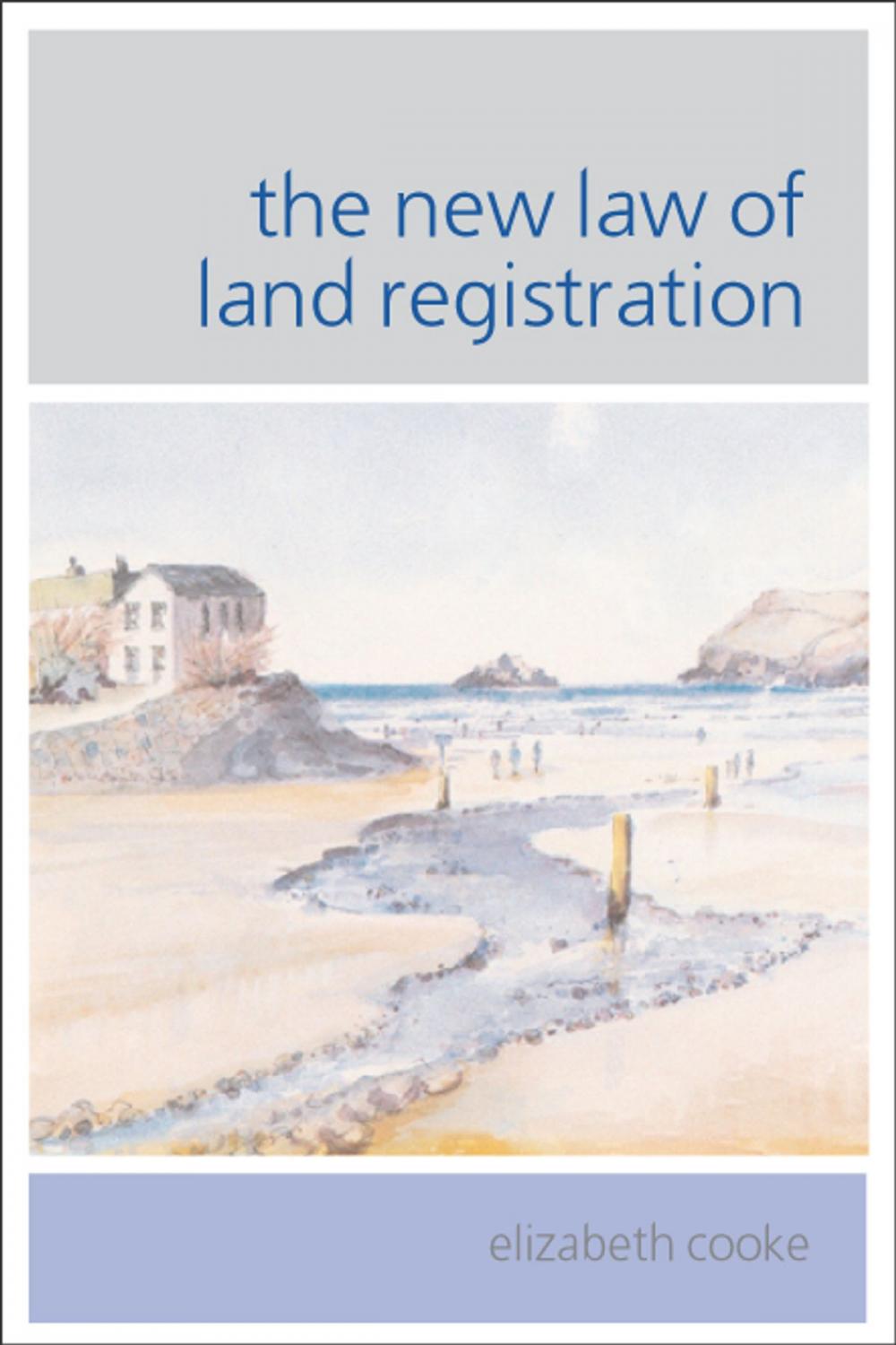 Big bigCover of The New Law of Land Registration