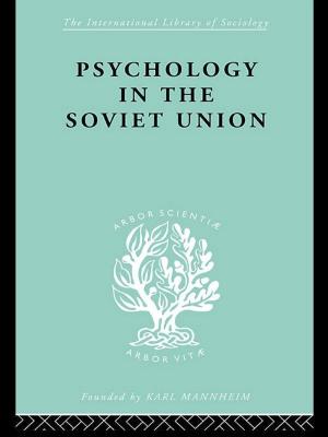 Cover of the book Psychology in the Soviet Union Ils 272 by Pero Tafur