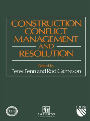 Cover of the book Construction Conflict Management and Resolution by Martin Loosemore