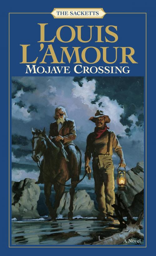 Cover of the book Mojave Crossing by Louis L'Amour, Random House Publishing Group