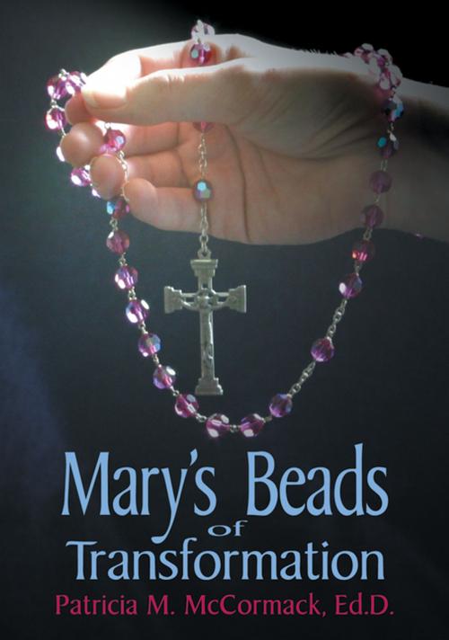 Cover of the book Mary's Beads of Transformation by Patricia M. McCormack, Ed.D, Liguori Publications