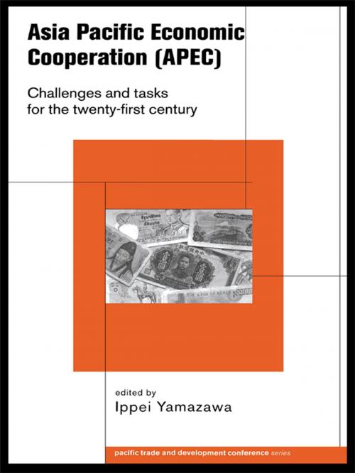 Cover of the book Asia Pacific Economic Cooperation (APEC) by , Taylor and Francis