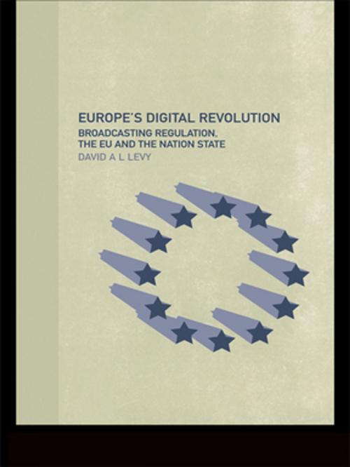 Cover of the book Europe's Digital Revolution by David Levy, Taylor and Francis