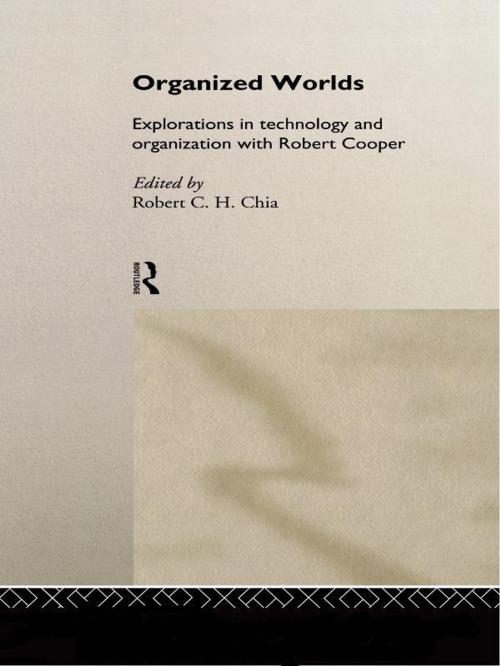 Cover of the book Organized Worlds by , Taylor and Francis