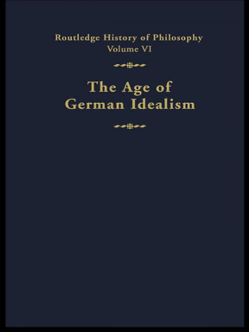 Cover of the book The Age of German Idealism by , Taylor and Francis