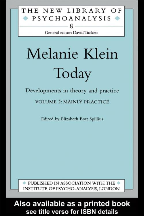 Cover of the book Melanie Klein Today, Volume 2: Mainly Practice by , Taylor and Francis