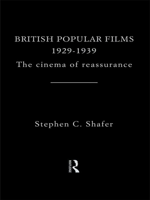 Cover of the book British Popular Films 1929-1939 by Stephen Shafer, Taylor and Francis