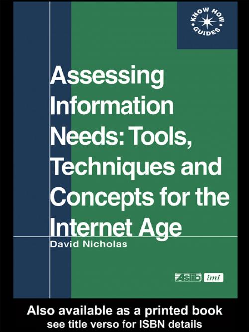 Cover of the book Assessing Information Needs by David Nicholas, Taylor and Francis