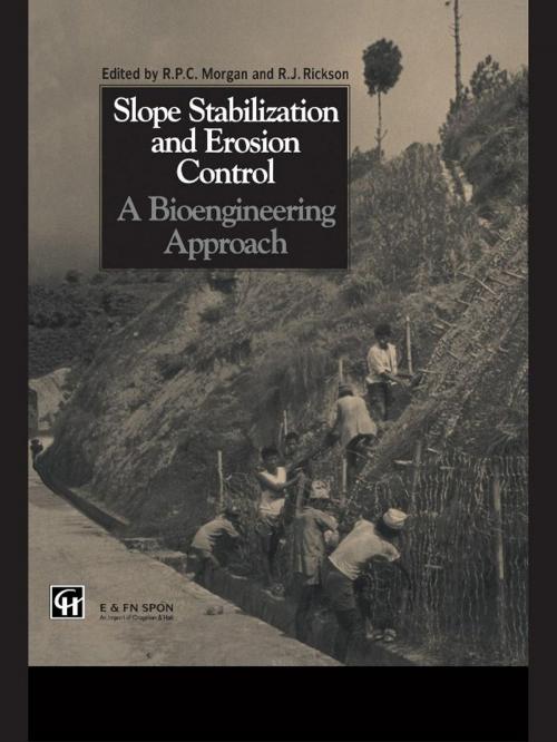 Cover of the book Slope Stabilization and Erosion Control: A Bioengineering Approach by Roy P.C. Morgan, R.J. Rickson, Taylor and Francis