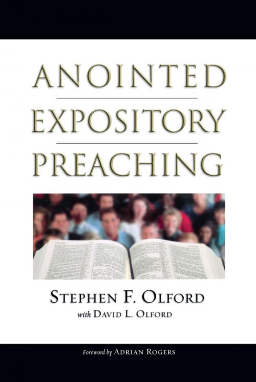 Cover of the book Anointed Expository Preaching by David Olford, Stephen Olford, B&H Publishing Group