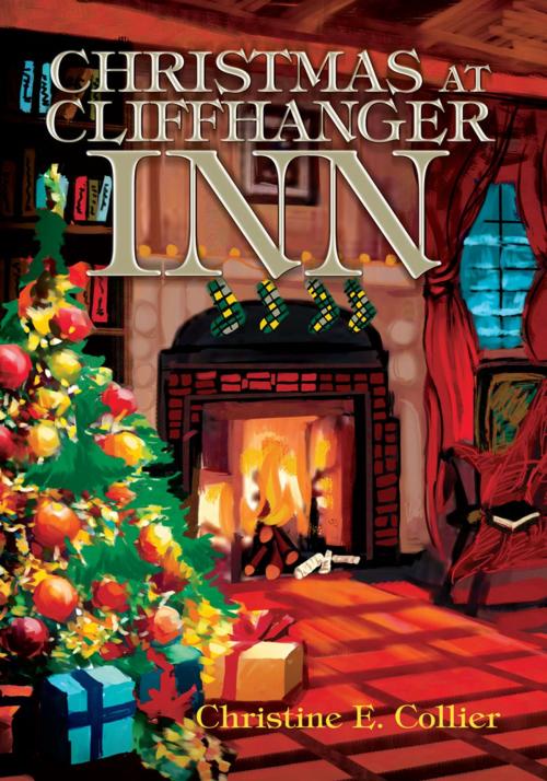 Cover of the book Christmas at Cliffhanger Inn by Cristine E. Collier, iUniverse