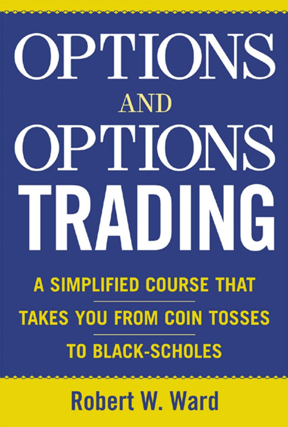 Big bigCover of Options and Options Trading