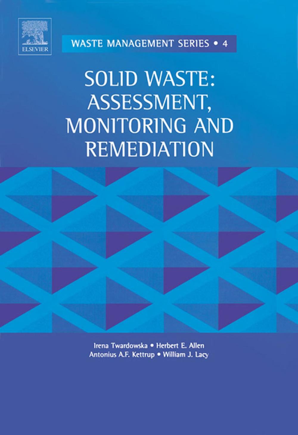 Big bigCover of Solid Waste: Assessment, Monitoring and Remediation