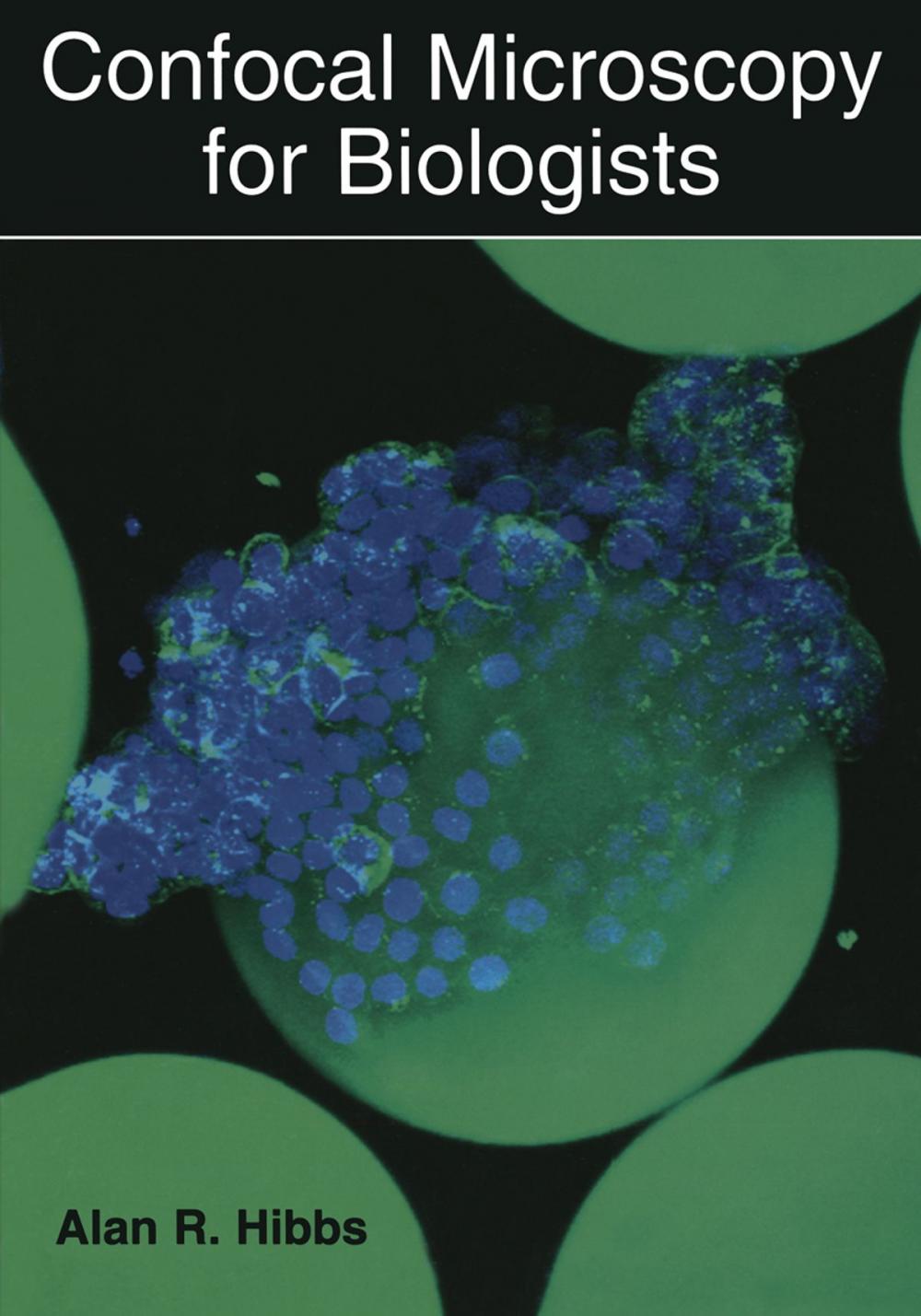 Big bigCover of Confocal Microscopy for Biologists