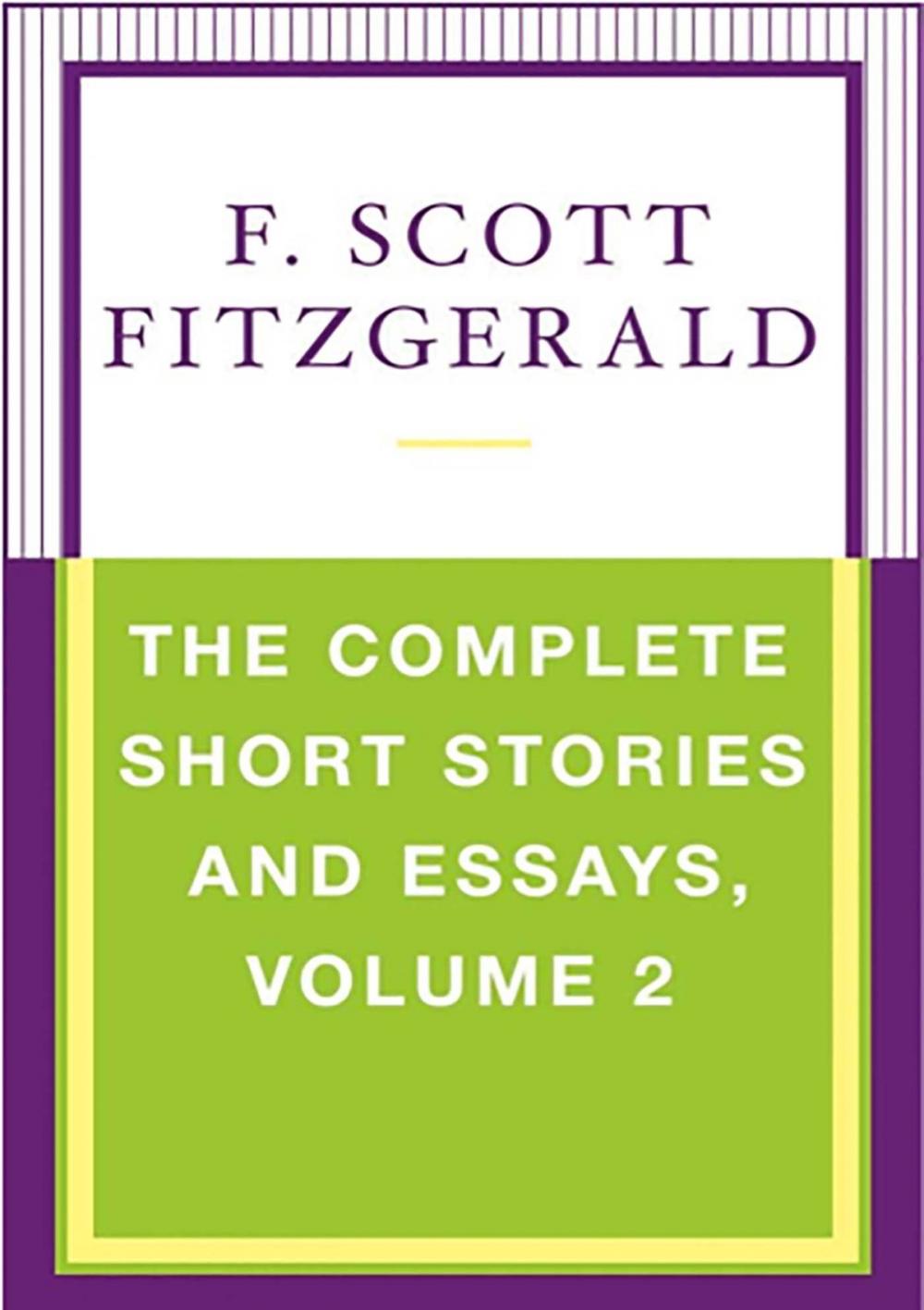 Big bigCover of The Complete Short Stories and Essays, Volume 2