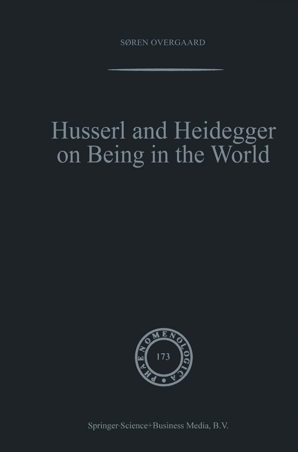 Big bigCover of Husserl and Heidegger on Being in the World