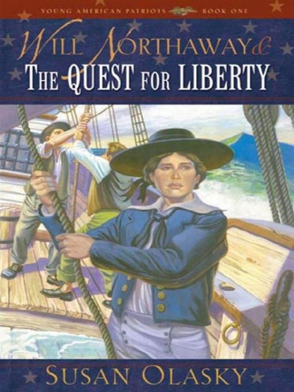 Big bigCover of Will Northaway And The Quest For Liberty