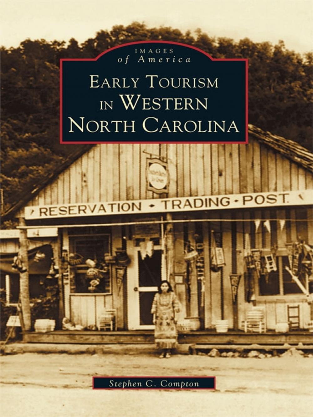 Big bigCover of Early Tourism in Western North Carolina