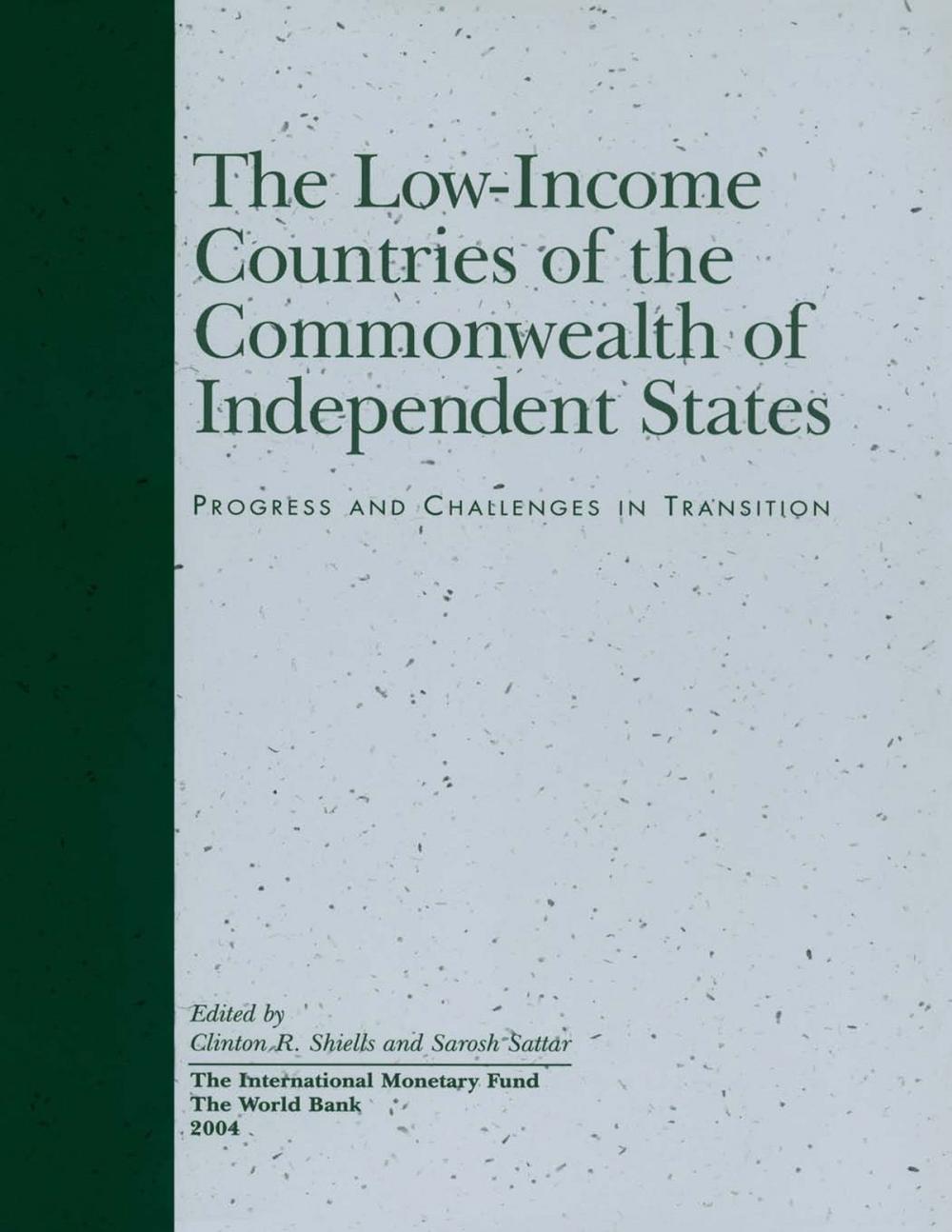 Big bigCover of The Low-Income Countries of the Commonwealth of Independent States: Progress and Challenges in Transition