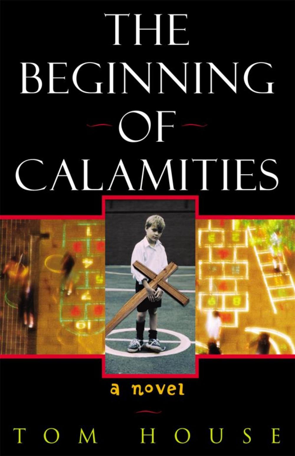 Big bigCover of The Beginning of Calamities