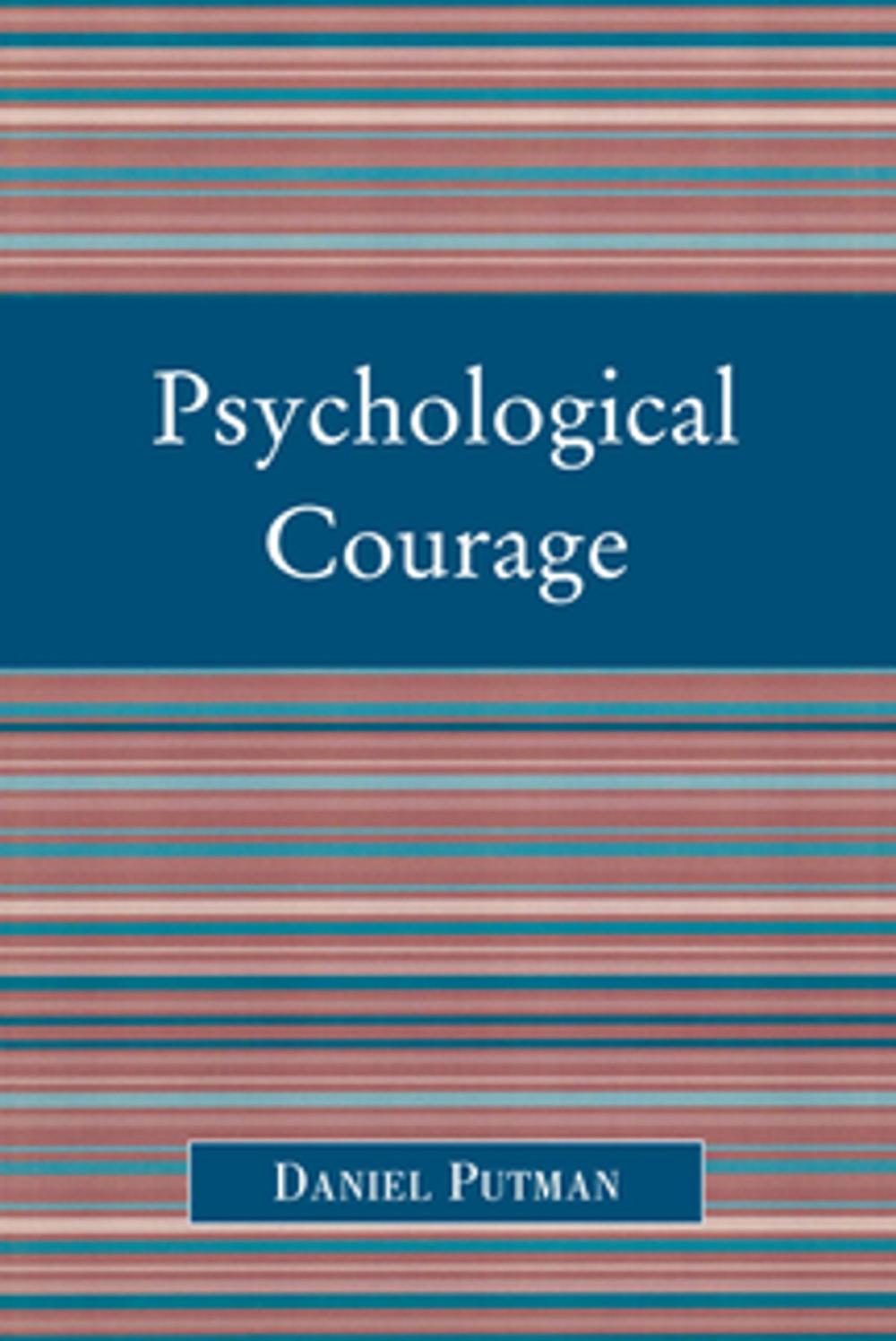 Big bigCover of Psychological Courage