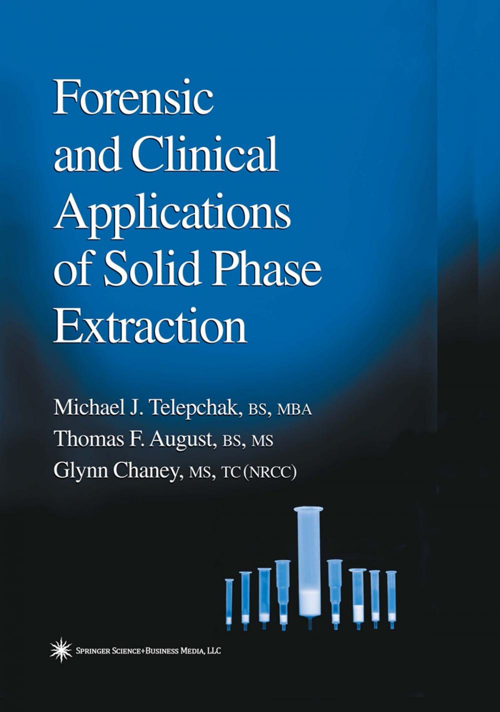 Big bigCover of Forensic and Clinical Applications of Solid Phase Extraction