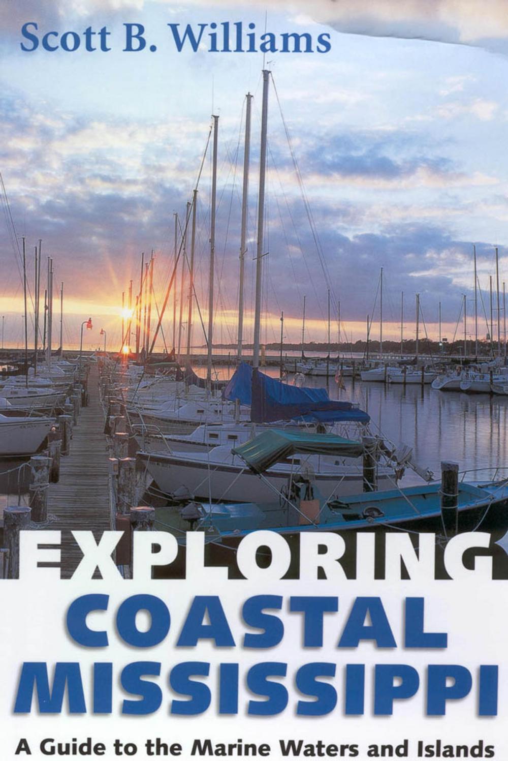 Big bigCover of Exploring Coastal Mississippi