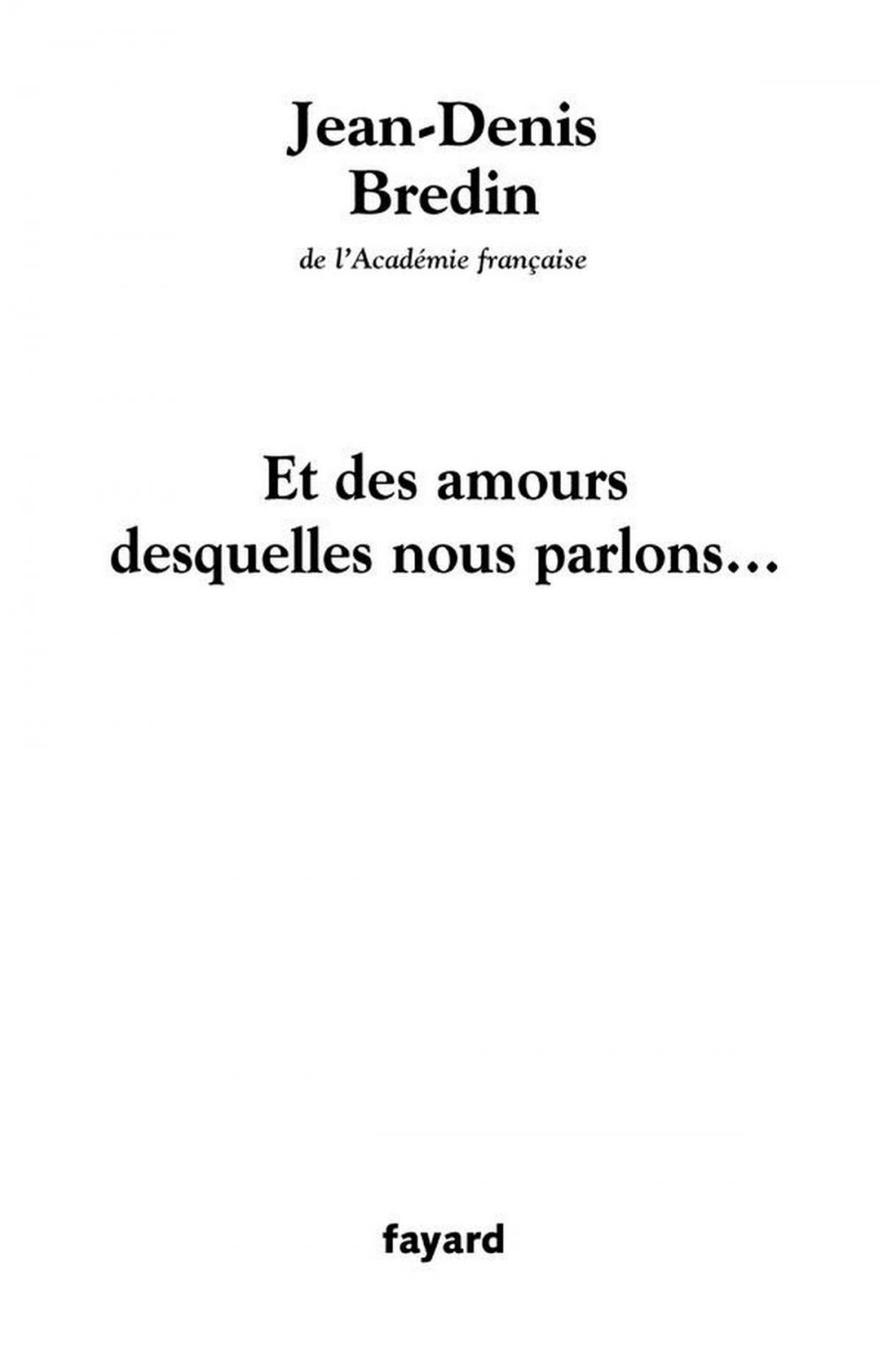 Big bigCover of Et des amours desquelles nous parlons...